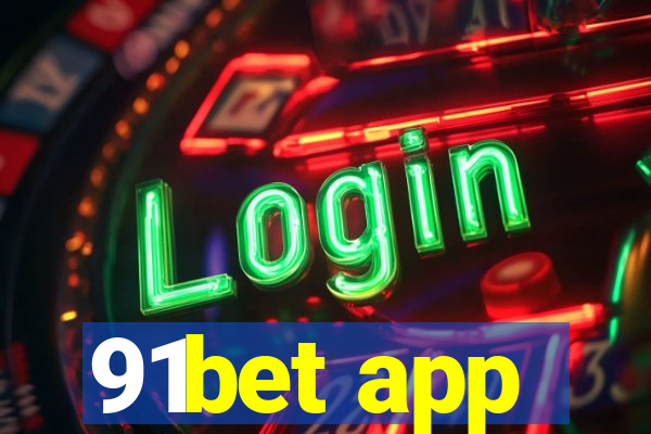 91bet app